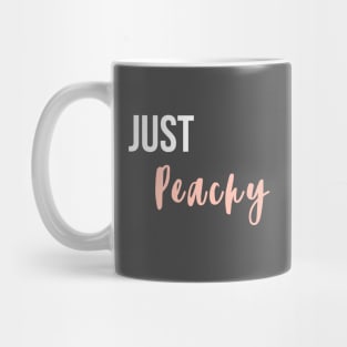 "Just Peachy" Graphic Design Mug